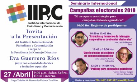 PRESENTAN INSTITUTO INTERNACIONAL DE PERIODISMO Y COMUNICACIÓN